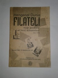 Mengenal Dunia Filateli