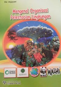 Image of Mengenal Organisasi Pelestarian Lingkungan