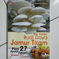 Image of Kiat Sukses Budi Daya Jamur Tiram