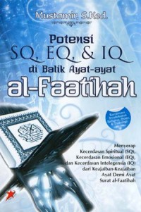 Image of Potensi SQ, EQ, & IQ di Balik Ayat-Ayat Al-Fatatihah