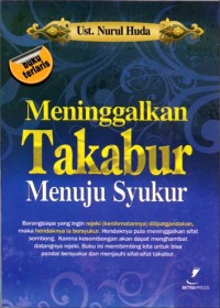 Image of Meninggalkan Takabur Menuju Syukur
