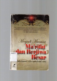 Image of Menjadi Manusia Ma'rifat Dan Berjiwa Besar