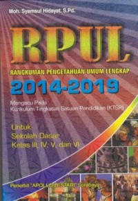RPUL (Rangkuman Pengetahuan Umum Lengkap) 2014-2019