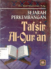 Image of Sejarah Perkembangan Tafsir Al-Qur'an