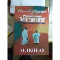 Perkembangan Ilmu Tasawuf Dan Tokoh-Tokohnya Di Nusantara