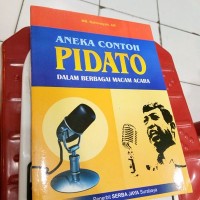 Aneka Contoh Pidato Dalam Berbagai Macam Acara