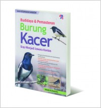 Image of Budidaya & Pemasteran Burung Kacer Siap Menjadi Jawara Kontes