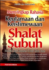 Image of Menyingkap Rahasia Keutamaan dan Keistimewaan Shalat Subuh
