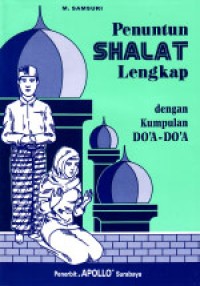 Image of Penuntun Shalat Lengkap dengan Kumpulan Doa